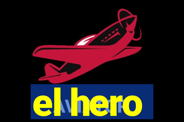 el hero